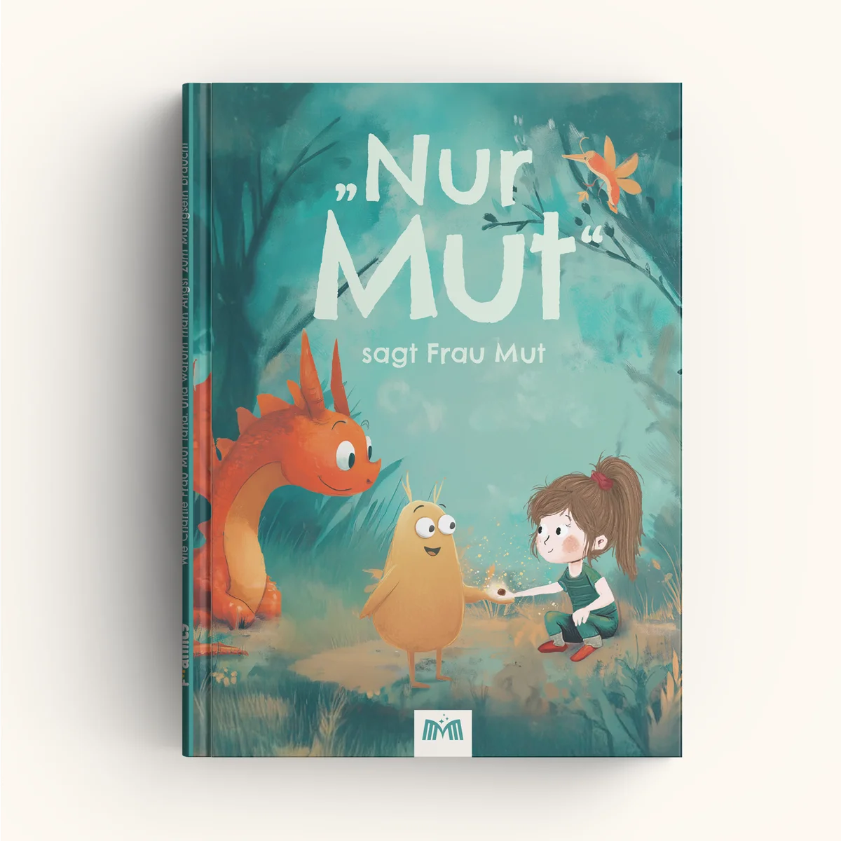 Coverabbildung vom Buch "Nur Mut", sagt Frau Mut. Darauf erhält das Mädchen Charlie einen Mutstein von Frau Mut.