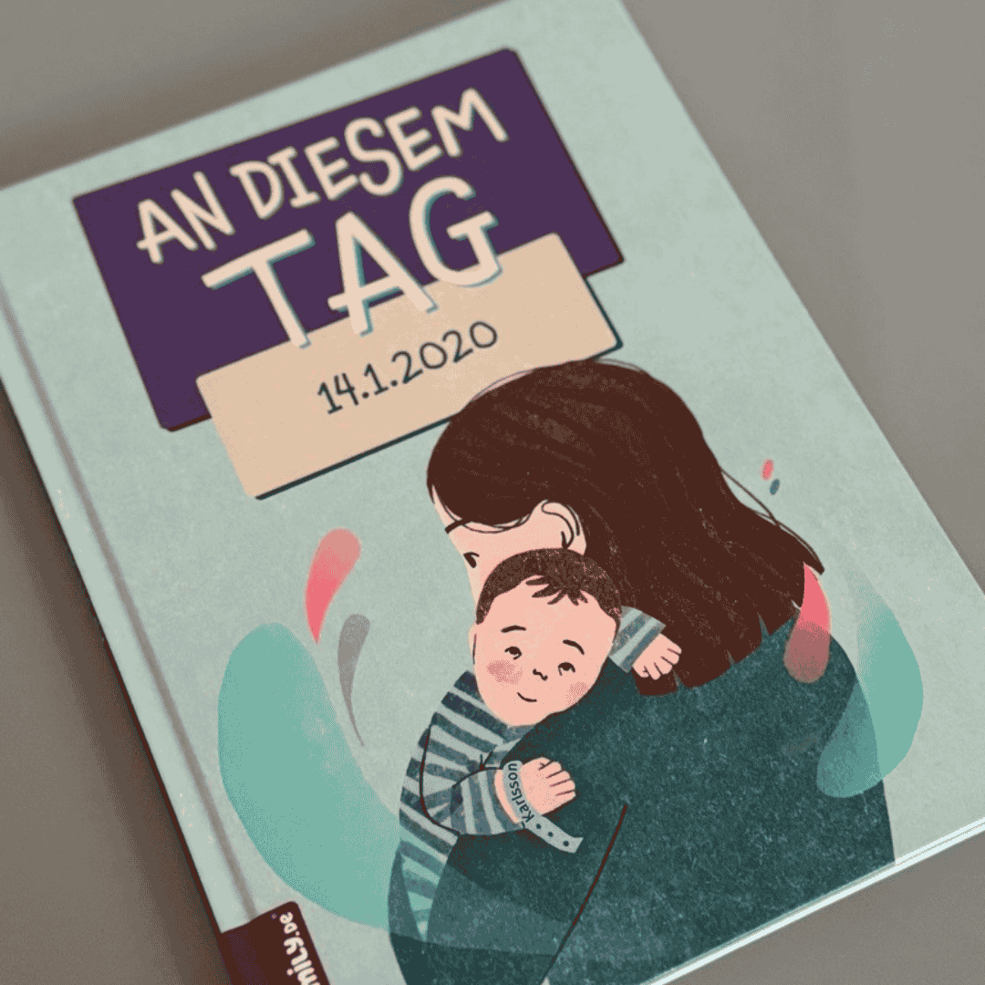 Ein Buchumschlag mit dem Titel AN DIESEM TAG 14.1.2020 zeigt die Illustration einer Frau, die ein lächelndes Kind umarmt, vor einem sanften pastellfarbenen Hintergrund.