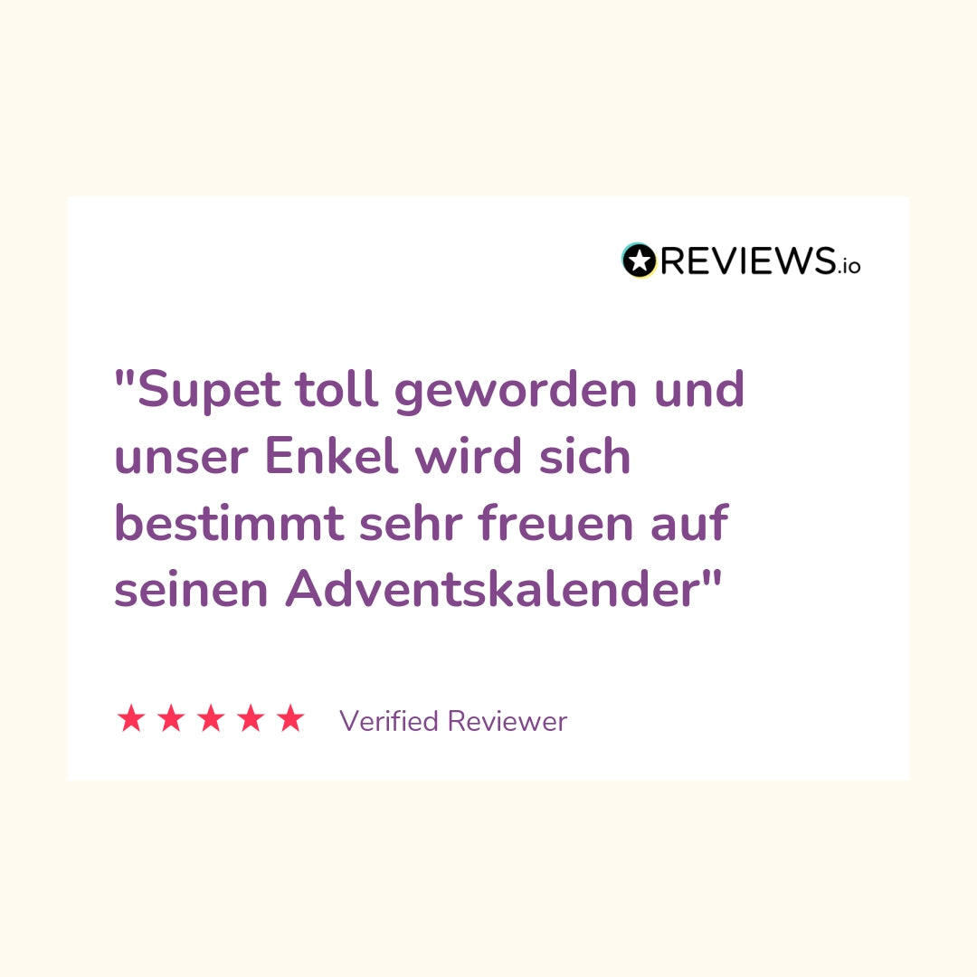 Produktbewertung: "Super toll geworden und unser Enkel wird sich bestimmt sehr freuen auf seinen Adbentskalender"